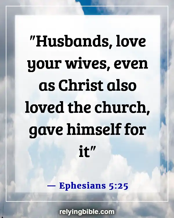 Inspirational Bible Verses About Love And Relationships (Ephesians 5:25)