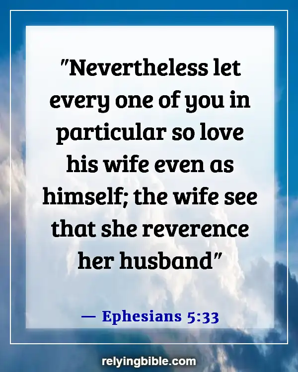 Inspirational Bible Verses About Love And Relationships (Ephesians 5:33)