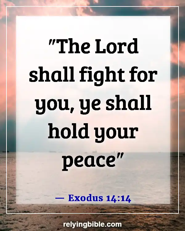 Bible Verse God Is Our Help In Times Of Trouble (Exodus 14:14)