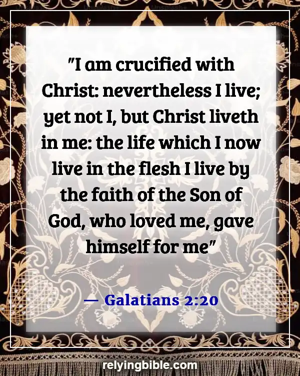 Bible Verses To Feel Better About Yourself (Galatians 2:20)