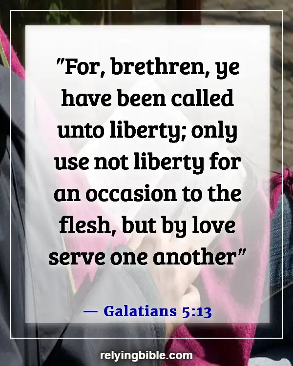 Bible Verses About Taking Care Of Your Elderly Parents (Galatians 5:13)