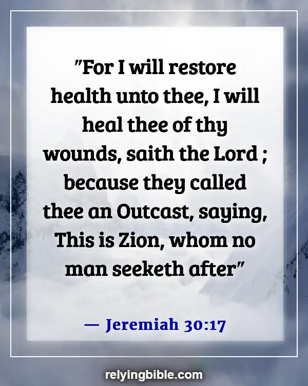 Bible Verses About Good Health And Long Life (Jeremiah 30:17)