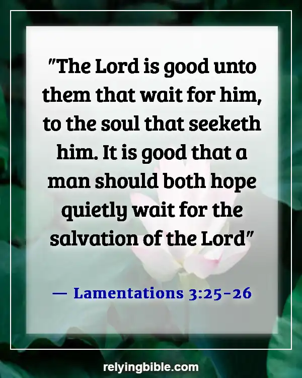 Bible Verse About Waiting For The Right Man (Lamentations 3:25-26)