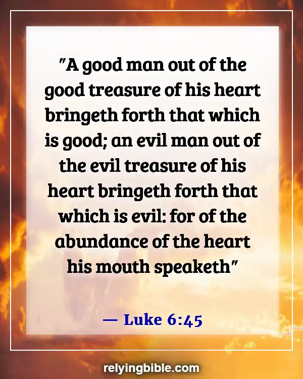 Bible Verse Be Careful What You Say (Luke 6:45)