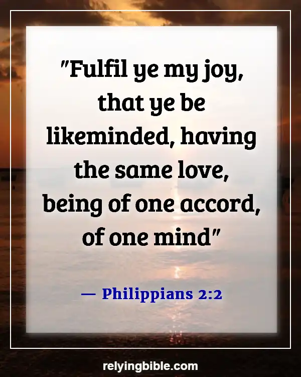 Inspirational Bible Verses About Love And Relationships (Philippians 2:2)