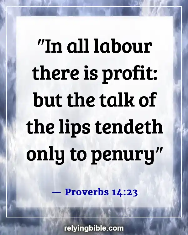 Bible Verses About Working Hard For The Lord (Proverbs 14:23)