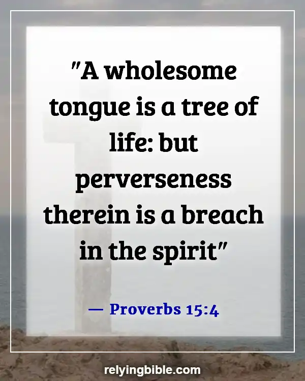 Bible Verse Be Careful What You Say (Proverbs 15:4)