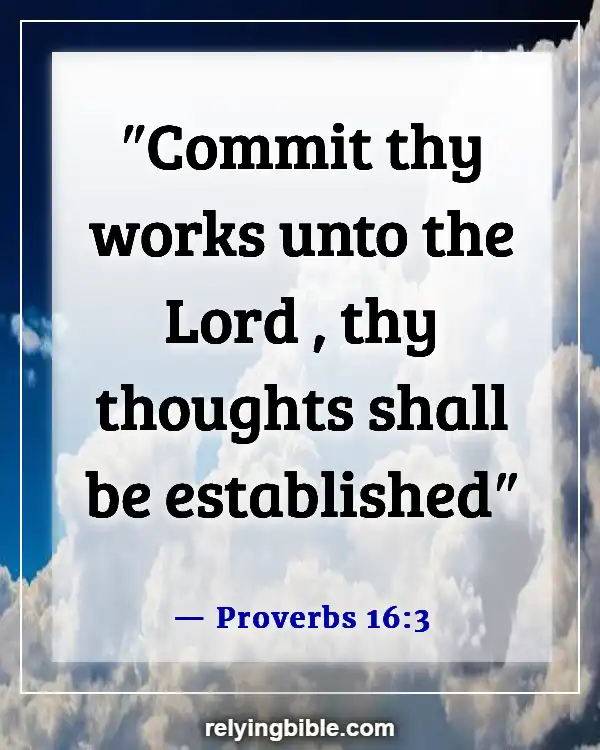 Bible Verses About Working Hard For The Lord (Proverbs 16:3)