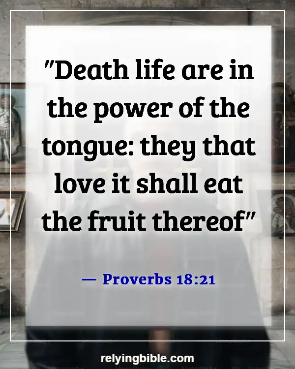 Bible Verse Be Careful What You Say (Proverbs 18:21)