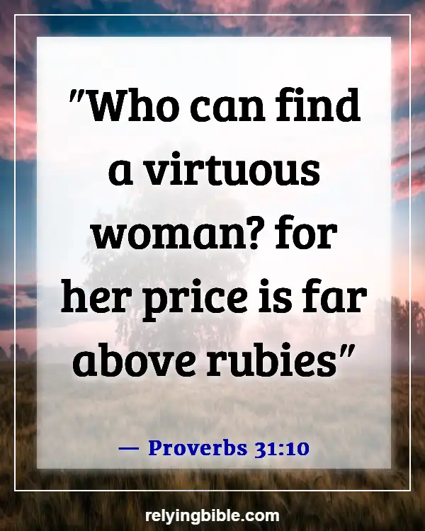 Inspirational Bible Verses About Love And Relationships (Proverbs 31:10)