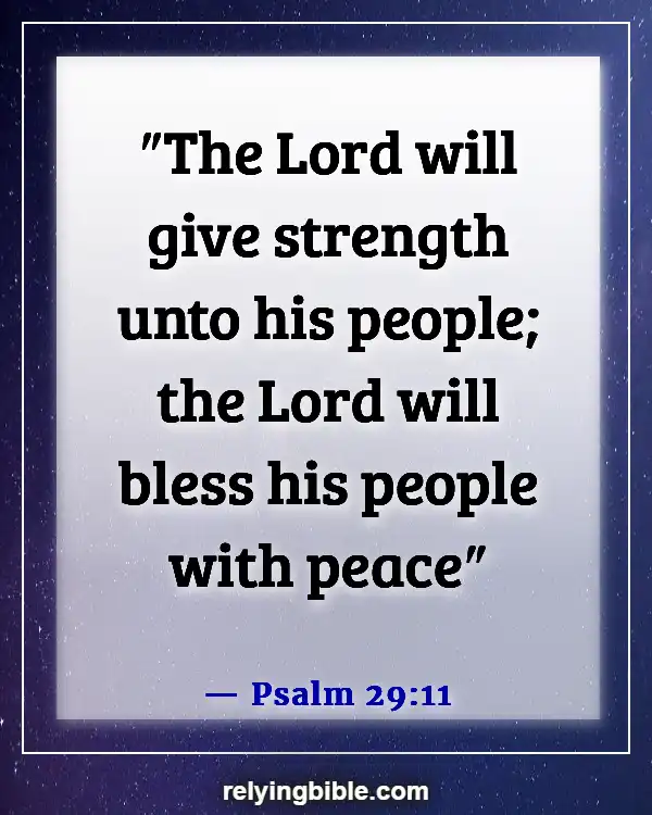 Bible Verse About God Is Our Refuge And Our Strength (Psalm 29:11)