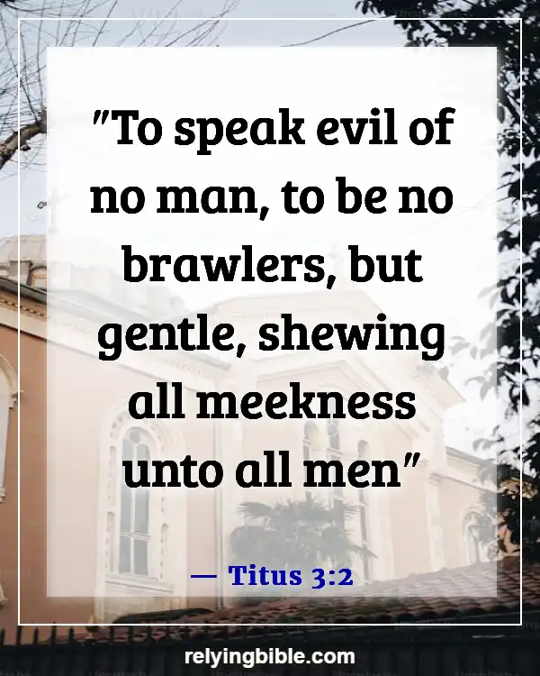 Bible Verse Be Careful What You Say (Titus 3:2)