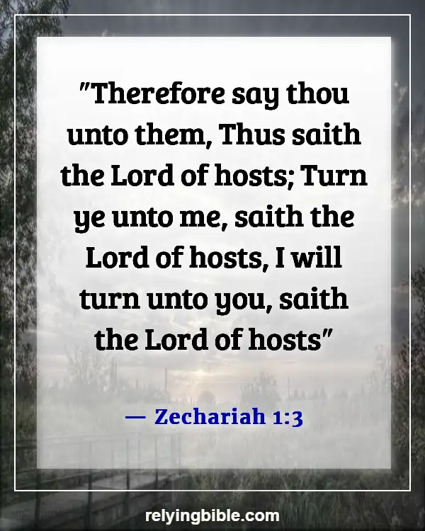 Bible Verses About God Is Waiting For You To Come To Him (Zechariah 1:3)