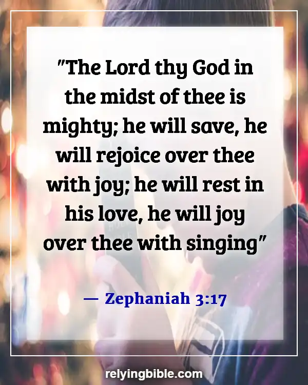 Bible Verses To Feel Closer To God (Zephaniah 3:17)